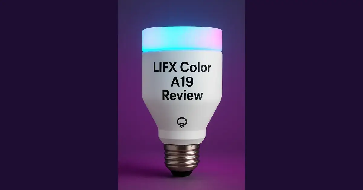 LIFX Color A19 Review